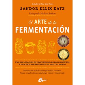 Portada del libro EL ARTE DE LA FERMENTACION Autor ELLIX KATZ, SANDOR