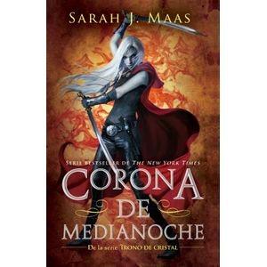 Portada del libro TRONO DE CRISTAL II CORONA DE MEDIANOCHE Autor MAAS, SARAH J