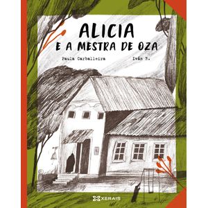 Portada del libro Alicia e a mestra de Oza Autor PAULA CARBALLEIRA