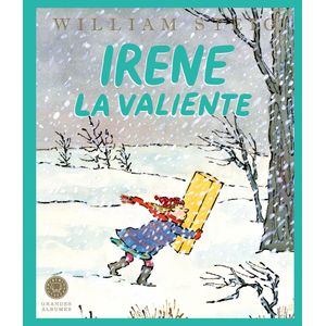 Portada del libro Irene la valiente Autor WILLIAM STEIG