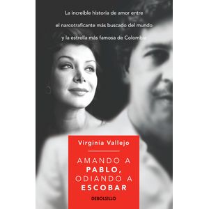 Portada del libro AMANDO A PABLO ODIANDO A ESCOBAR Autor VALLEJO, VIRGINIA