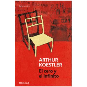 Portada del libro EL CERO Y EL INFINITO Autor KOESTLER, ARTHUR