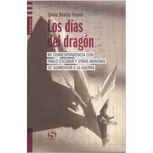 Portada del libro LOS DIAS DEL DRAGON Autor HOYOS, SILVIA MARIA