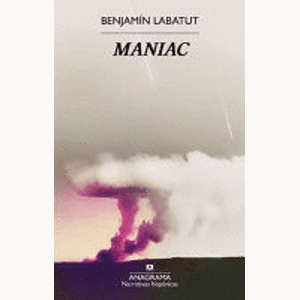 Portada del libro MANIAC Autor LABATUT, BENJAMIN