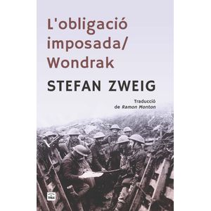 Portada del libro L'obligació imposada / Wondrak Autor STEFAN ZWEIG