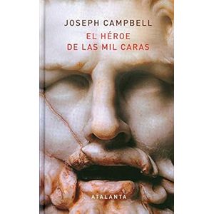 Portada del libro EL HEROE DE LAS MIL CARAS Autor CAMPBELL, JOSEPH