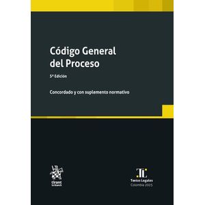 Portada del libro CODIGO GENERAL DEL PROCESO 5TA EDICION Autor GOMEZ MORENO, ALEJANDRA Y FRANCS BARRERA, NATHALIA COMPILADORAS