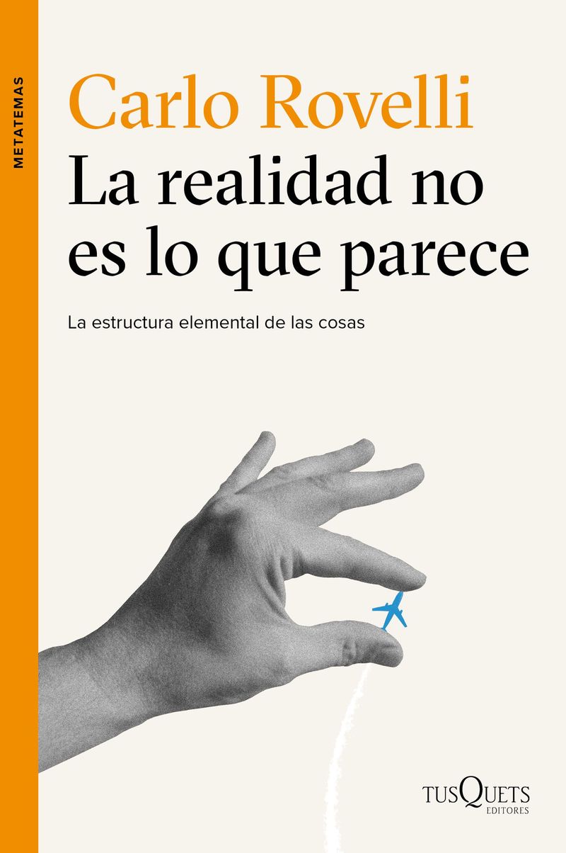 portada_la-realidad-no-es-lo-que-parece_carlo-rovelli_201507081743.jpg
