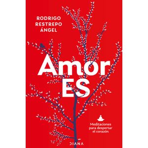 Portada del libro AMOR ES Autor RESTREPO ANGEL , RODRIGO