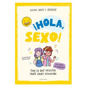 Portada del libro HOLA SEXO Autor CRESPI ASENSIO, ELENA