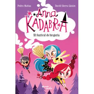 Portada del libro ANNA KADABRA 8 Autor MAÑAS, PEDRO Y SIERRA LISTON, DAVID