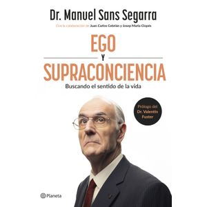 Portada del libro EGO Y SUPRACONCIENCIA Autor SANS SEGARRA, MANUEL DR
