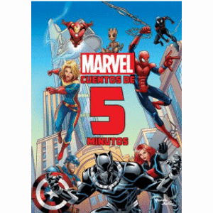 Portada del libro MARVEL CUENTOS DE 5 MINUTOS Autor MARVEL