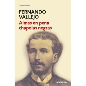 Portada del libro ALMAS EN PENA CHAPOLAS NEGRAS Autor VALLEJO, FERNANDO
