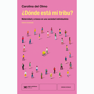 Portada del libro DONDE ESTA MI TRIBU Autor DEL OLMO, CAROLINA