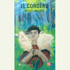 Portada del libro EL CORDERO Autor AGUIRRE, MIGUEL