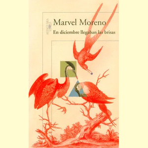 Portada del libro EN DICIEMBRE LLEGABAN LAS BRISAS Autor MORENO, MARVEL