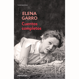 Portada del libro CUENTOS COMPLETOS Autor GARRO, ELENA