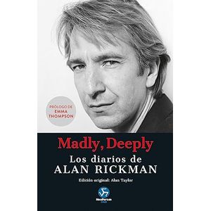 Portada del libro MADLY  DEEPLY Autor RICKMAN, ALAN Y TAYLOR, ALAN