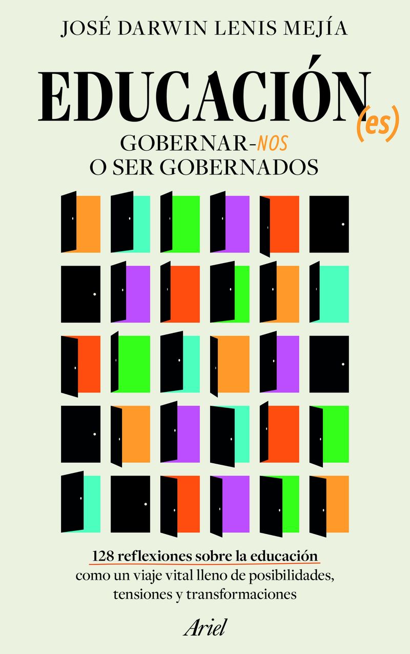 portada_educacion-es-gobernarnos-o-ser-gobernados_jose-darwin-lenis-mejia_202508221759.jpg
