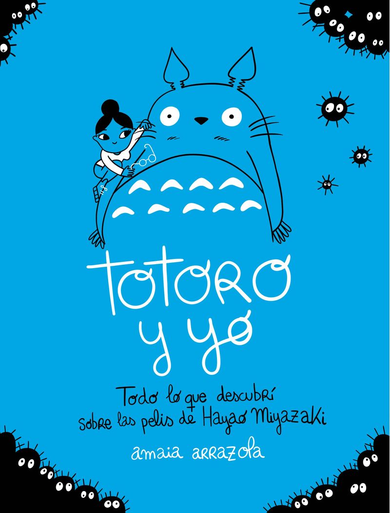 390111_portada_totoro-y-yo_amaia-arrazola_202205191510.jpg