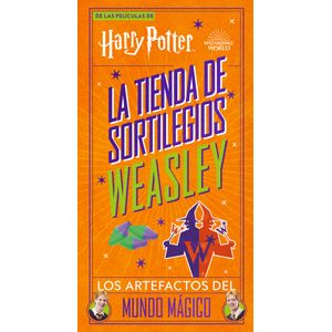 Portada del libro HARRY POTTER LA TIENDA DE SORTILEGOS WEASLEY Autor VV.AA