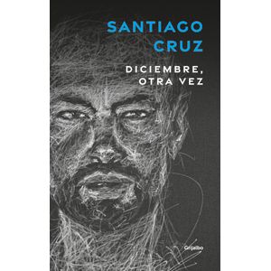 Portada del libro DICIEMBRE OTRA VEZ Autor CRUZ, SANTIAGO