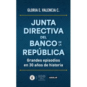 Portada del libro JUNTA DIRECTIVA DEL BANCO DE LA REPUBLICA Autor Valencia, Gloria