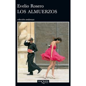 Portada del libro LOS ALMUERZOS Autor ROSERO, EVELIO