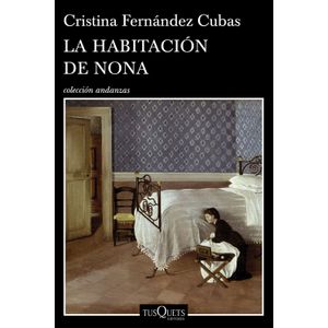 Portada del libro LA HABITACION DE NONA Autor FERNANDEZ CUBAS, CRISTINA