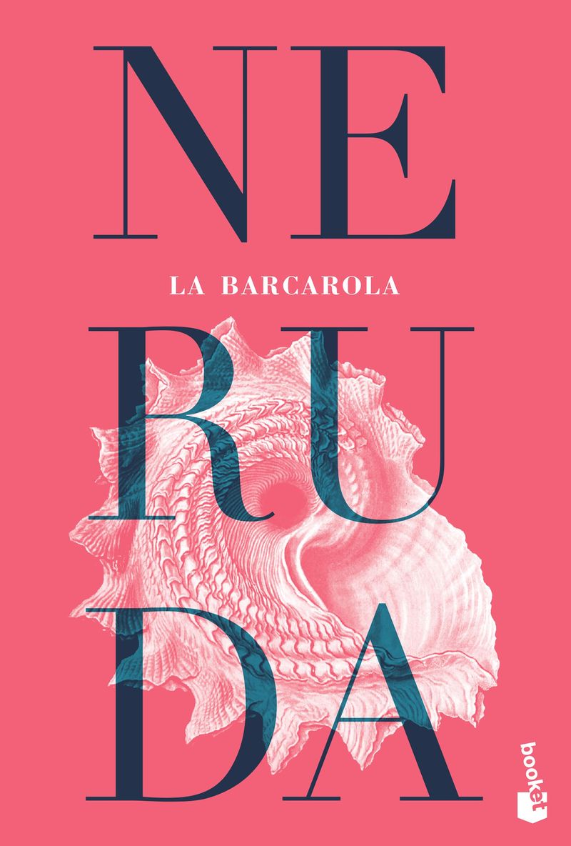 305106_portada_la-barcarola_pablo-neruda_201806191956.jpg