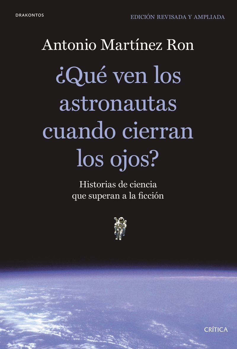 319026_portada_que-ven-los-astronautas-cuando-cierran-los-ojos_antonio-martinez-ron_201907100905.jpg