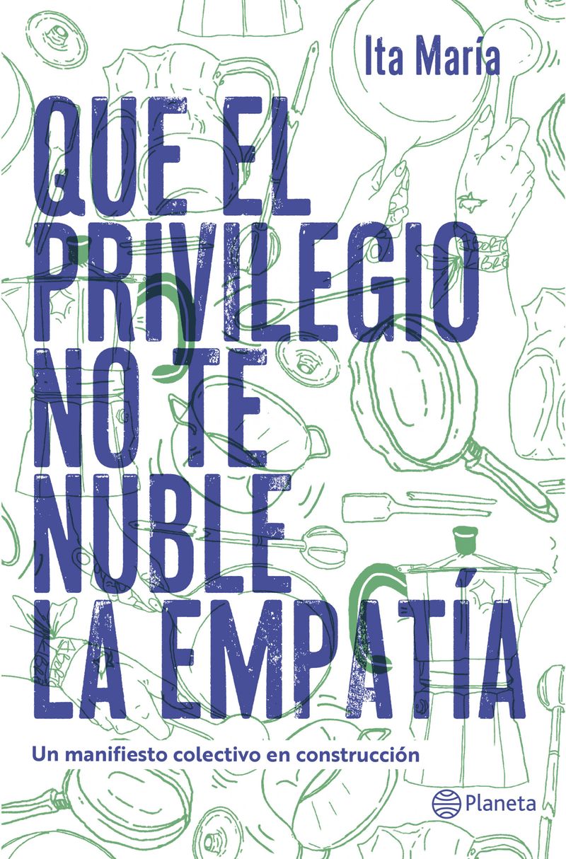 portada_que-el-privilegio-no-te-nuble-la-empatia_ita-maria_202006301630.jpg