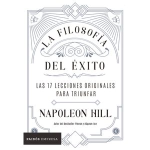 Portada del libro LA FILOSOFIA DEL EXITO Autor HILL, NAPOLEON