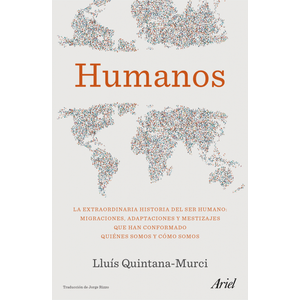 Portada del libro HUMANOS Autor QUINTANA MURCI, LLUIS