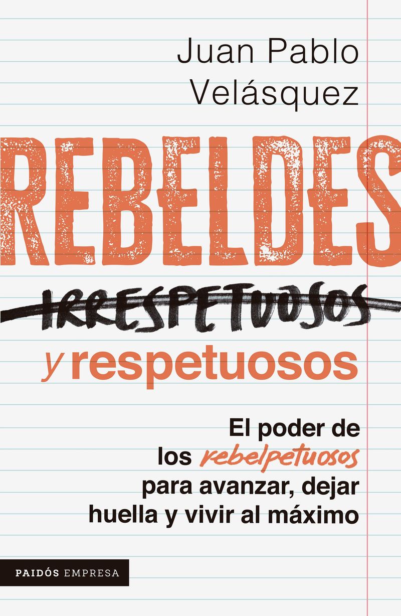 portada_rebeldes-y-respetuosos_juan-pablo-velasquez_202305050255.jpg