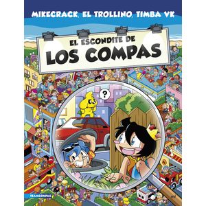 Portada del libro EL ESCONDITE DE LOS COMPAS Autor MIKECRACK EL TROLLINO TIMBA VK