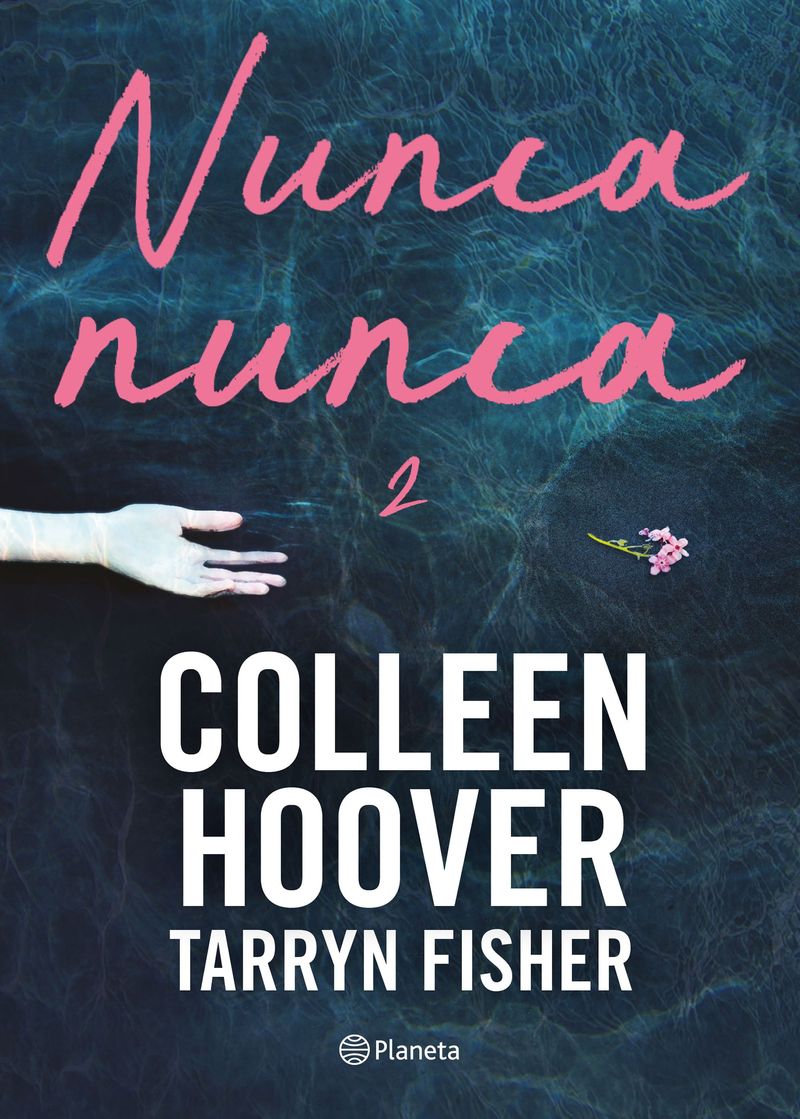 386497_portada_nunca-nunca-2_colleen-hoover_202212072321.jpg