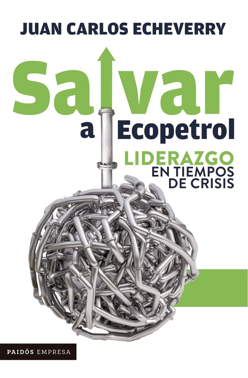 portada_salvar-a-ecopetrol_juan-carlos-echeverry_202310042151.jpg
