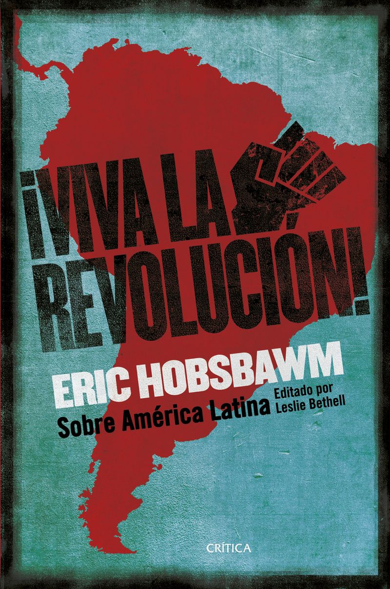 398278_portada_viva-la-revolucion_eric-hobsbawm_202205021050.jpg