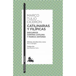 Portada del libro CATILINARIAS Y FILIPICAS Autor CICERON, MARCO TULIO