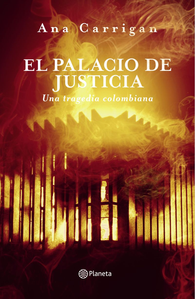 portada_el-palacio-de-justicia-una-tragedia-colombiana_ana-carrigan_202509020143.jpg