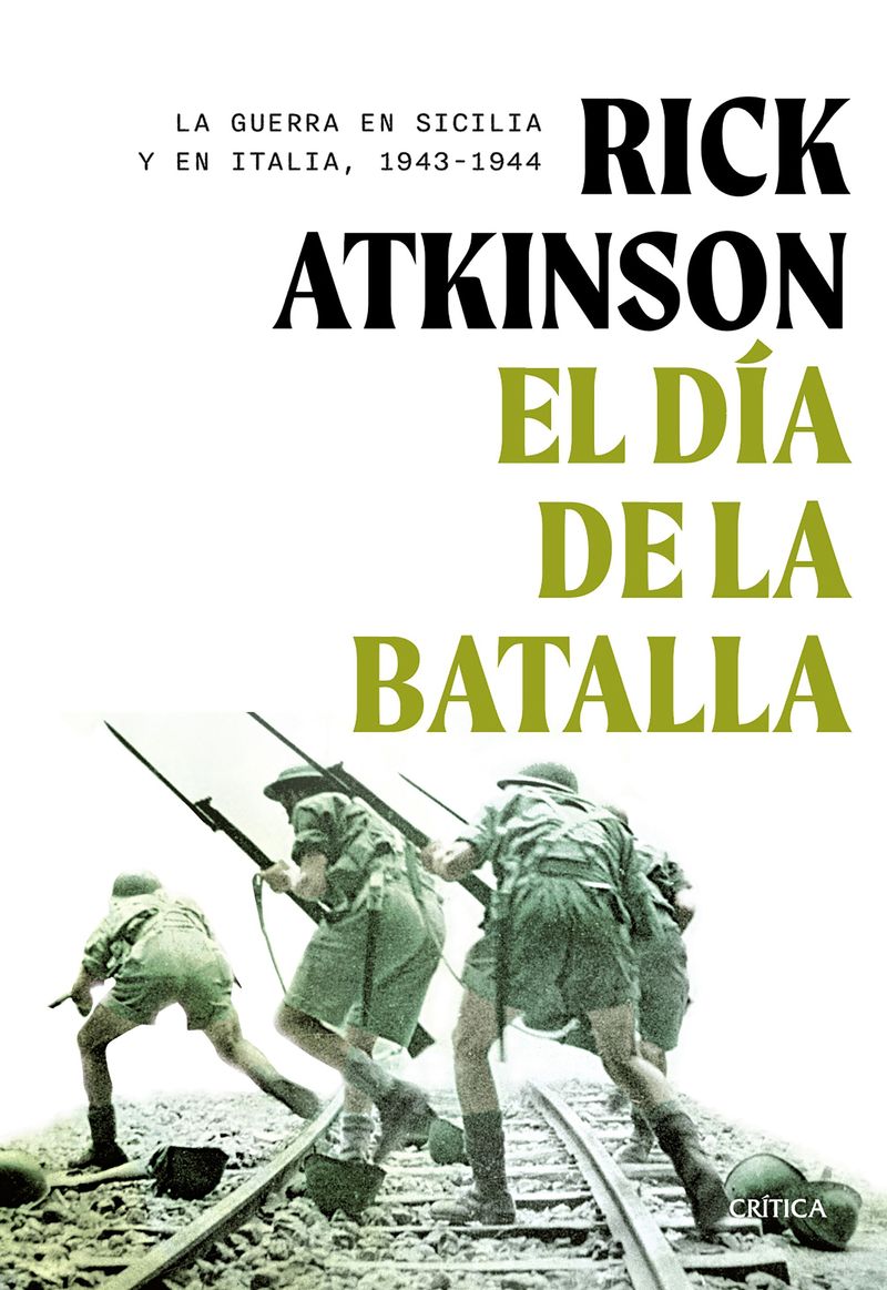 portada_el-dia-de-la-batalla_rick-atkinson_202502061841.jpg