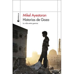 Portada del libro HISTORIAS DE GAZA Autor AYESTARAN, MIKEL