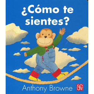 Portada del libro COMO TE SIENTES Autor BROWNE, ANTHONY