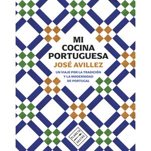 Portada del libro MI COCINA PORTUGUESA Autor AVILLEZ, JOSE