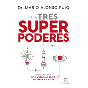 Portada del libro TUS TRES SUPER PODERES Autor PUIG, MARIO DOCTOR