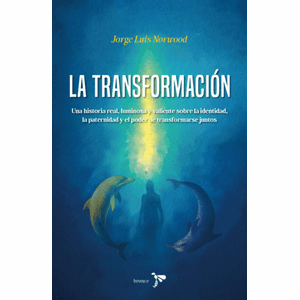 Portada del libro LA TRANSFORMACION Autor NORWOOD, JORGE LUIS