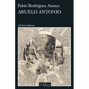 Portada del libro ABUELO ANTONIO Autor RODRIGUEZ AMAYA, FABIO