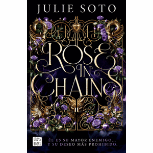 Portada del libro ROSE IN HAIN Autor SOTO, JULIE